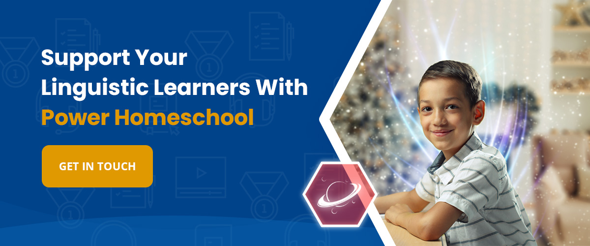 Support Your Linguistic Learners With Power Homeschool